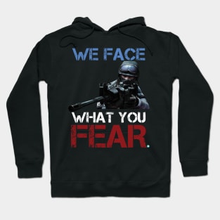 GAMING we face what you fear Hoodie